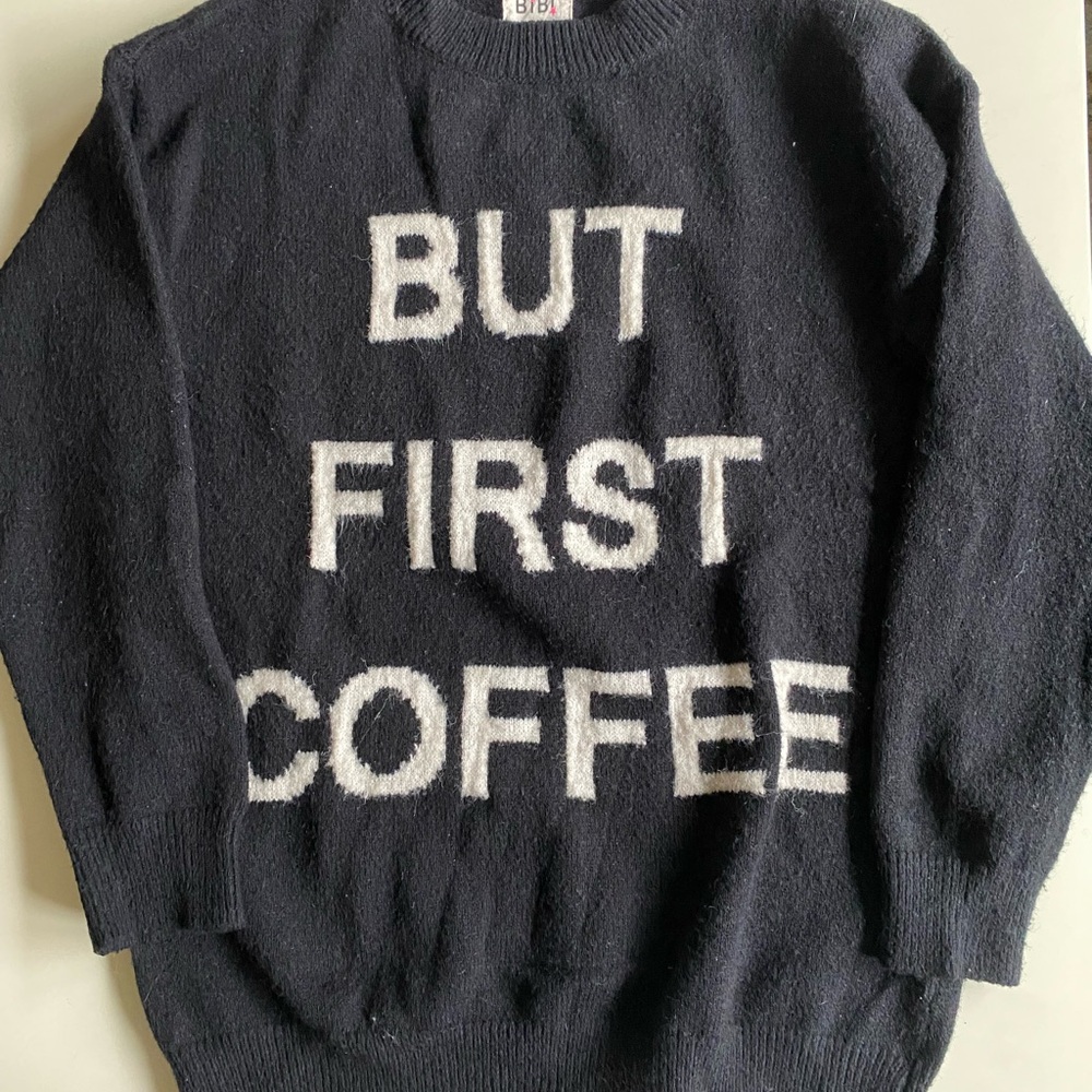 BiBi Black Sweater with 'But First Coffee'